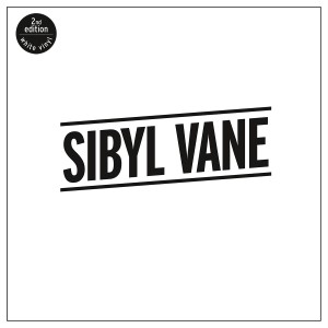 SIBYL VANE-SIBYL VANE (SECOND EDITION WHITE VINYL)