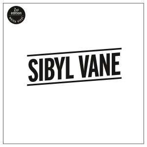 Sibyl Vane - Sibyl Vane (2017) (Second Edition) (Valge vinüül)