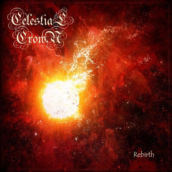 Celestial Crown - Rebirth (2016) (CD)