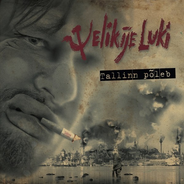 Velikije Luki - Tallinn põleb (2002) (42. sünnipäeva eripress) (Vinüül)