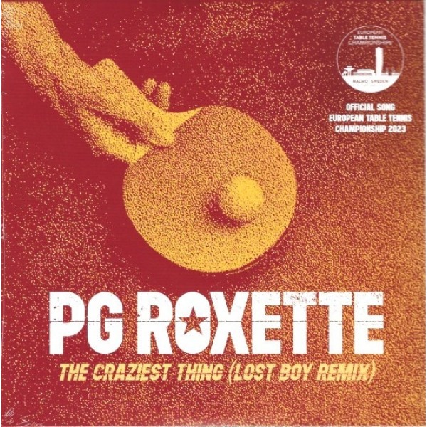 PG Roxette - The Craziest Thing (2023) (7-inch)
