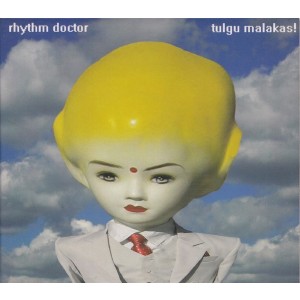 Rhythm Doctor - Tulgu malakas! (2006) (CD)