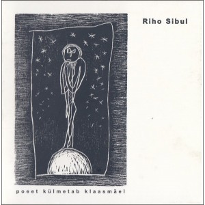 Riho Sibul - Poeet külmetab klaasmäel (2000) (2x vinüül)