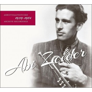 Abi Zeider - Arhiivisalvestused 1959-1984 (CD)