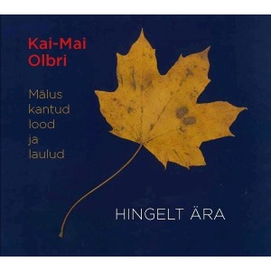 Kai-Mai Olbri - Mälus kantud lood ja laulud (2024) (CD)