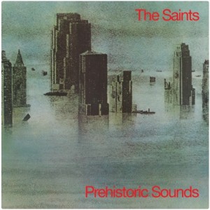 Saints - Prehistoric Sounds (1978) (Vinyl)