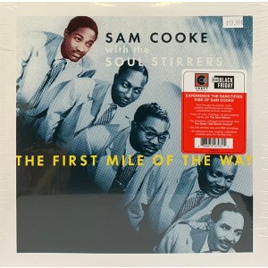 Sam Cooke with The Soul Stirrers - The First Mile Of The Way (2021 RSD Black Friday 3x Vinyl)