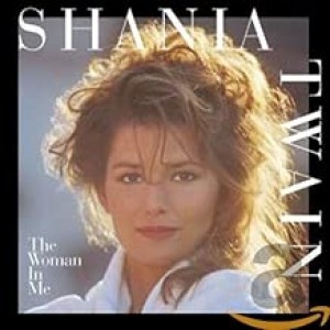 Shania Twain - The Woman In Me (CD)