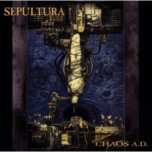 SEPULTURA-CHAOS A.D.