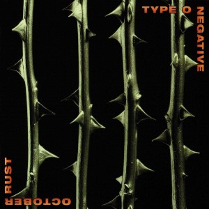TYPE O NEGATIVE-OCTOBER RUST (CD)
