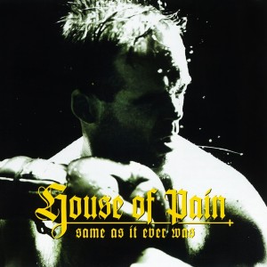 House Of Pain - Same As It Ever Was (1994) (30th Anniversary) (CD)