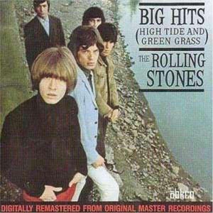 ROLLING STONES-BIG HITS (HIGH TIDE AND GREEN GRASS)