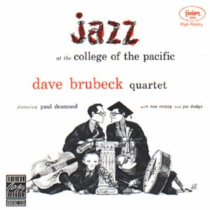 Dave Brubeck - Jazz At College Of The Pacific Vol. 1 (CD)