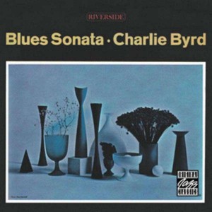 CHARLIE BYRD-BLUES SONATA (CD)