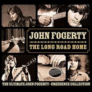 JOHN FOGERTY-LONG ROAD HOME