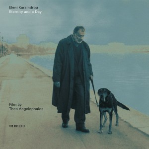 Eleni Karaindrou - Eternity And A Day (1999) (CD)