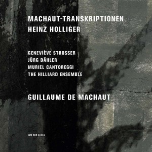 HEINZ HOLLIGER-MACHAUT-TRANSKRIPTIONEN (2010) (CD)