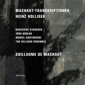 Heinz Holliger - Machaut-Transkriptionen (2010) (CD)