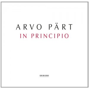 Arvo Pärt: In Principio (2009) (CD)