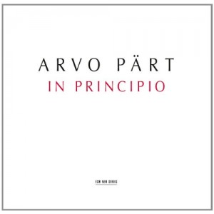 ARVO PÄRT-IN PRINCIPIO