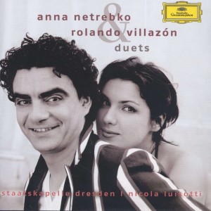 ANNA NETREBKO & ROLANDO VILLAZON - DUETS (CD)