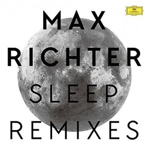 MAX RICHTER-SLEEP (REMIXES)