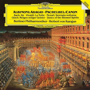 Berliner Philharmoniker, Herbert Von Karajan - Albinoni / Vivaldi / J.S. Bach / Mozart