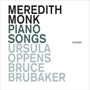 Meredith Monk - Piano Songs (2014) (CD)
