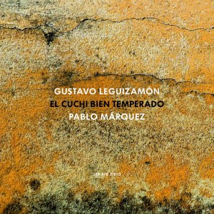 Leguizamon: El Cuchi bien temperado (2014) (CD)