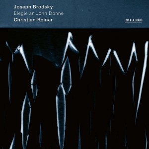 JOSEPH BRODSKY-ELEGIE AN JOHN DONNE (2016) (CD)