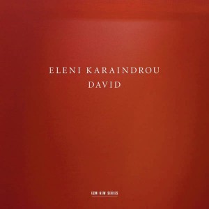 Eleni Karaindrou - David (2011) (CD)