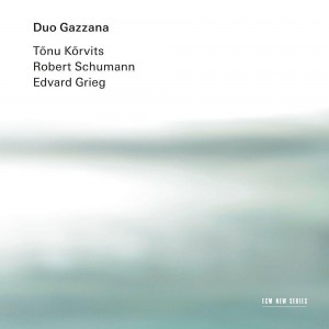 Duo Gazzana - Tõnu Kõrvits, Robert Schumann, Edvard Grieg (2022) (CD)