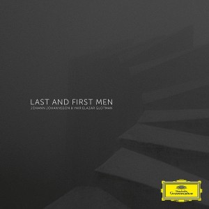 JOHANN JOHANNSSON-LAST AND FIRST MEN (Gatefold Vinyl)
