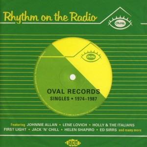 VARIOUS ARTISTS-RHYTHM ON THE RADIO: OVAL RECORDS SINGLES 1974-1987