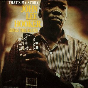 John Lee Hooker - That´s My Story (Vinyl)