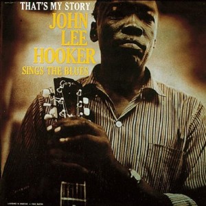 JOHN LEE HOOKER-THAT´S MY STORY (VINYL)