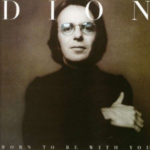 DION-BORN TO BE WITH YOU  / STREETHEART (CD)