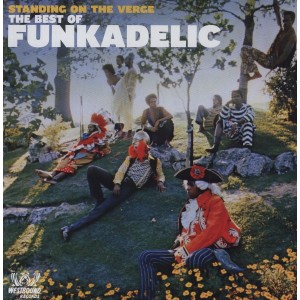 Funkadelic - Standing On The Verge: The Best Of (2x Vinyl)
