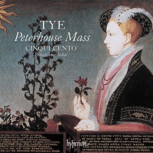 Cinquecento - Christopher Tye: The Peterhouse Mass & Other Works (2026) (CD)