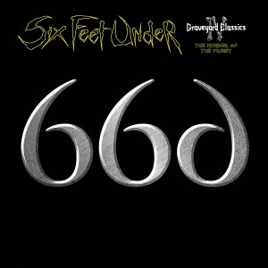 SIX FEET UNDER-GRAVEYARD CLASSIS IV: NUMBER OF THE PRIEST (CD)