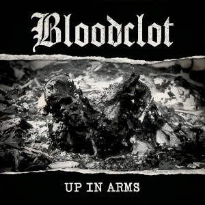 BLOODCLOT-UP IN ARMS (CD)