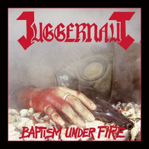 Juggernaut - Baptism Under Fire (Vinyl)