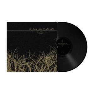 If These Trees Could Talk - If These Trees Could Talk (Vinyl)