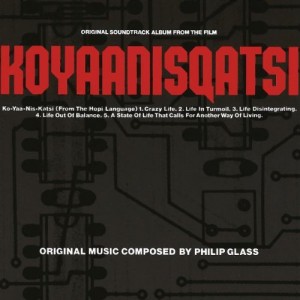 Philip Glass - Koyaanisqatsi (OST) (CD)