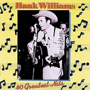 HANK WILLIAMS-40 GREATEST HITS