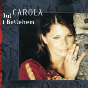 Carola - Jul I Betlehem (CD)
