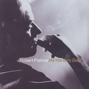 Robert Palmer - At His Very Best (CD)
