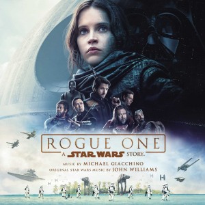 MICHAEL GIACCHINO-ROGUE ONE: A STAR WARS STORY