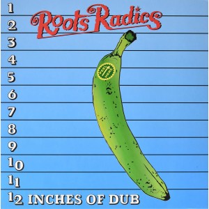 Roots Radics - 12 Inches of Dub (2019) (Vinyl)