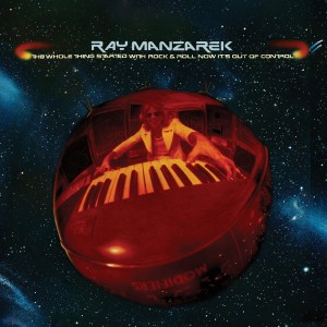 Ray Manzarek - The Whole Thing Started With Rock & Roll Now It´s Out Of Control (1974) (CD)